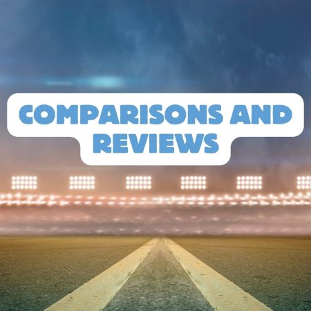 Comparisons and Reviews