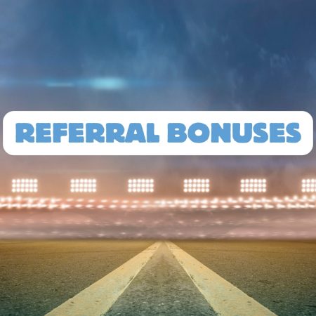 Referral Bonuses