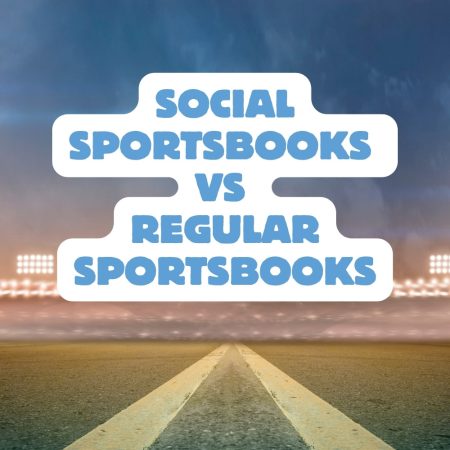 Social vs Regular Sportsbooks