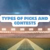 Types of Picks and Contests